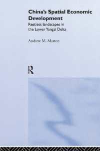 China's Spatial Economic Development : Regional Transformation in the Lower Yangzi Delta (Routledge Studies on China in Transition)