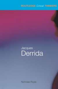デリダ入門<br>Jacques Derrida (Routledge Critical Thinkers)