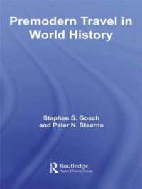世界史における前近代の旅行<br>Premodern Travel in World History (Themes in World History)