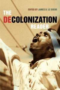 脱植民地化読本<br>The Decolonization Reader (Routledge Readers in History)