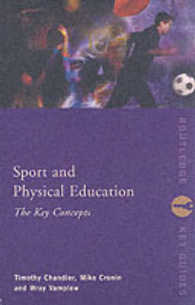 スポーツと体育：鍵概念<br>Sport and Physical Education : The Key Concepts (Key Concepts)