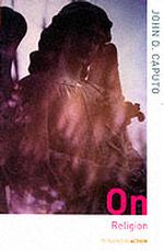 On Religion (Thinking in Action)