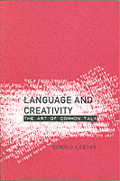 言語と創造性：日常会話の技法<br>Language and Creativity : The Art of Common Talk