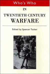 ２０世紀の戦争　人名録<br>Who's Who in Twentieth Century Warfare