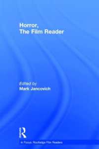 ホラー映画読本<br>Horror, the Film Reader (In Focus: Routledge Film Readers)