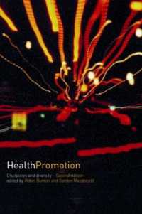 ヘルス・プロモーション：原理と多様性（新版）<br>Health Promotion : Disciplines and Diversity （2ND）