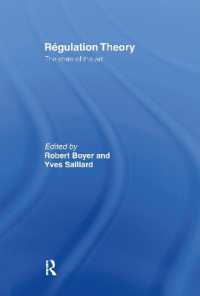 Ｒ．ボワイエ（共）著／レギュラシオン理論（英訳版）<br>Regulation Theory : The State of the Art
