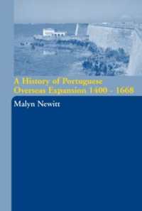 ポルトガル海外拡張史１４００－１６６８年<br>A History of Portuguese Overseas Expansion 1400-1668
