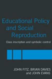 教育政策と社会再生産<br>Education Policy and Social Reproduction : Class Inscription & Symbolic Control