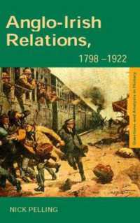 Anglo-Irish Relations : 1798-1922 (Questions and Analysis in History)