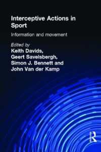 Interceptive Actions in Sport : Information and Movement