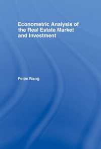 不動産市場と投資の計量経済分析<br>Econometric Analysis of the Real Estate Market and Investment (Routledge Studies in Business Organizations and Networks)