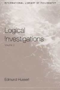 フッサール『論理学研究』第２巻（英訳）<br>Logical Investigations Volume 2 (International Library of Philosophy)