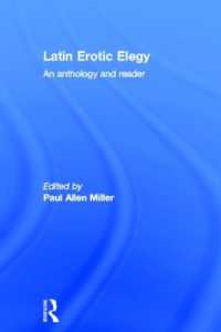 Latin Erotic Elegy : An Anthology and Reader