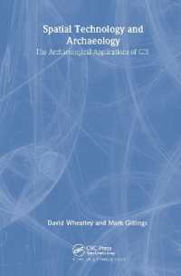 考古学における地理情報システム（ＧＩＳ）の応用<br>Spatial Technology and Archaeology : The Archaeological Applications of GIS