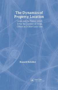 小売業における立地問題<br>The Dynamics of Property Location : Value and the Factors which Drive the Location of Shops, Offices and Other Land Uses