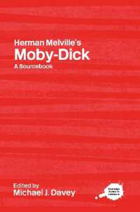 Herman Melville's Moby-Dick : A Routledge Study Guide and Sourcebook (Routledge Guides to Literature)
