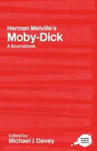 Herman Melville's Moby-Dick : A Routledge Study Guide and Sourcebook (Routledge Guides to Literature)