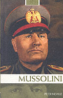 Mussolini (Routledge Historical Biographies)