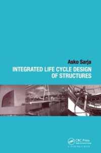 Integrated Life Cycle Design of Structures