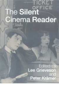 サイレント映画読本<br>The Silent Cinema Reader
