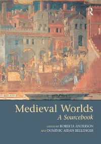 中世世界：資料集<br>Medieval Worlds : A Sourcebook