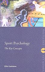 スポーツ心理学：鍵概念<br>Sport and Exercise Psychology : The Key Concepts (Routledge Key Guides)