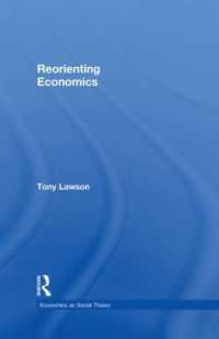 経済学の新たな方向性<br>Reorienting Economics (Economics as Social Theory)