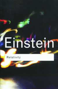 アインシュタイン『特殊および一般相対性理論について』<br>Relativity (Routledge Classics) （2ND）