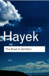 ハイエク『隷従への道』（原書）<br>The Road to Serfdom (Routledge Classics) （2ND）
