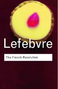 ジョルジュ・ルフェーブル著／フランス革命（英訳）<br>The French Revolution : From its Origins to 1793 (Routledge Classics) （2ND）
