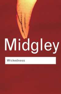 Ｍ．ミッジリー著／邪悪：哲学的論集<br>Wickedness (Routledge Classics) （2ND）