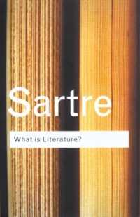 サルトル『文学とは何か』（英訳）<br>What is Literature? (Routledge Classics) （2ND）