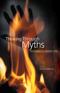 Thinking through Myths : Philosophical Perspectives