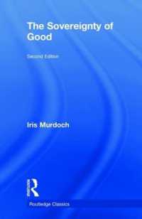 The Sovereignty of Good (Routledge Classics) / Murdoch, Iris