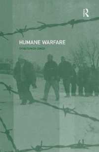 人道的戦争：ポストモダン戦争の倫理<br>Humane Warfare