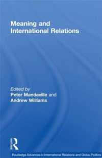 現代的国際関係の意味論<br>Meaning and International Relations (Routledge Advances in International Relations and Global Politics)