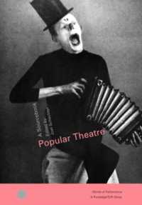 大衆演劇論：資料集<br>Popular Theatre : A Sourcebook (Worlds of Performance)