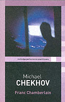 Ｍ．チェーホフ<br>Michael Chekhov (Routledge Performance Practitioners)