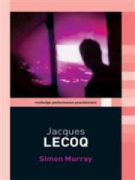 ルコック<br>Jacques Lecoq (Routledge Performance Practitioners)