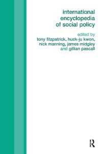 社会政策国際百科事典（全３巻）<br>International Encyclopedia of Social Policy : 3-volume set