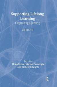 学習の組織化<br>Supporting Lifelong Learning : Volume II: Organising Learning