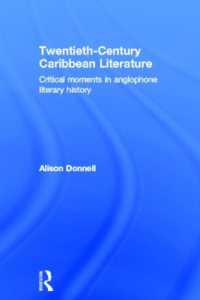 ２０世紀カリブ諸島文学<br>Twentieth-Century Caribbean Literature : Critical Moments in Anglophone Literary History