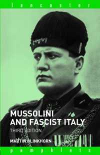 ムッソリーニとイタリア・ファシズム（第３版）<br>Mussolini and Fascist Italy (Lancaster Pamphlets) （3RD）