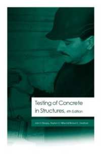 構造におけるコンクリート試験（第４版）<br>Testing of Concrete in Structures : Fourth Edition （4TH）
