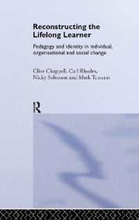 生涯学習者の再構築<br>Reconstructing the Lifelong Learner : Pedagogy and Identity in Individual, Organisational and Social Change