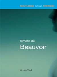 Simone de Beauvoir (Routledge Critical Thinkers)