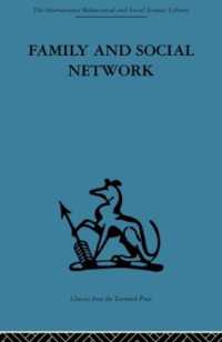 Family and Social Network : Roles, Norms and External Relationships in Ordinary Urban Families