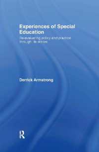 特殊教育の経験：ライフストーリーによる政策と実践の再評価<br>Experiences of Special Education : Re-evaluating Policy and Practice through Life Stories