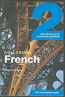 Colloquial French 2 : The Next Step in Language Learning (Colloquial Series (Multimedia))